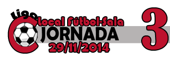 Liga Local Fútbol Sala Constantina_JORNADA3
